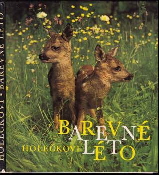 Jaroslav Holeček: Barevné léto