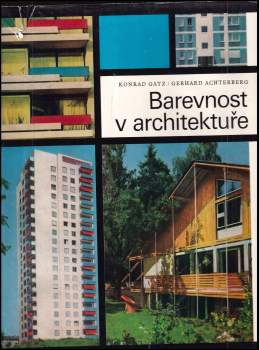 Konrad Gatz: Barevnost v architektuře