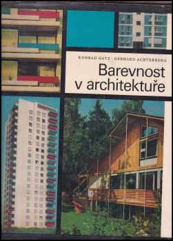 Konrad Gatz: Barevnost v architektuře