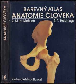 R. M. H McMinn: Barevný atlas anatomie člověka