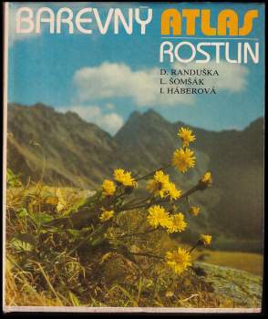 Dušan Randuška: Barevný atlas rostlin