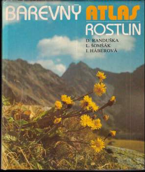 Dušan Randuška: Barevný atlas rostlin