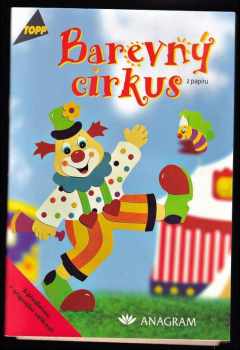 Barevný cirkus