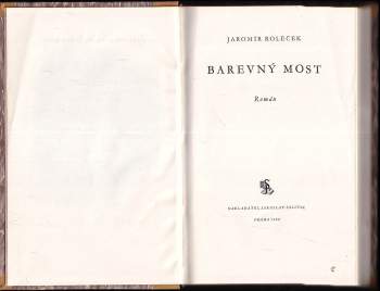 Jaromír Roleček: Barevný most