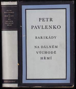 Barikády ; Na Dálném Východě hřmí