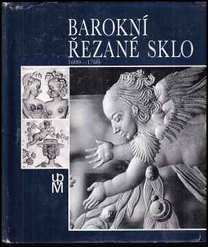 Barokní řezané sklo
