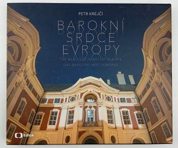 Petr Krejčí: Barokní srdce Evropy