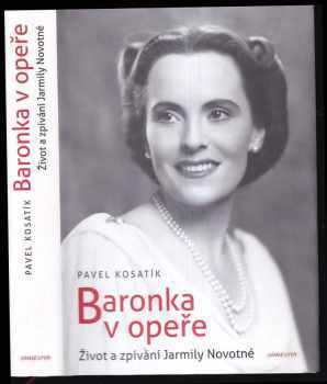 Pavel Kosatík: Baronka v opeře
