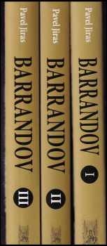Pavel Jiras: Barrandov I, Vzestup k výšinám + Barrandov II Zlatý věk 1933 - 1939 + Barrandov III Oáza uprostřed běsů 1939 - 1945