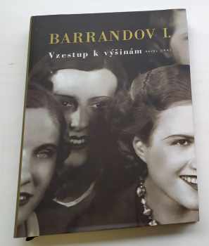 Barrandov : I - Vzestup k výšinám - Pavel Jiras (2003, Gallery) - ID: 612085