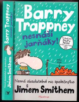 James Smith: Barry Trappney nesnáší jarňáky!