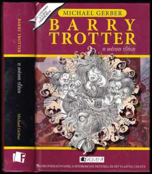 Barry Trotter a márna sláva