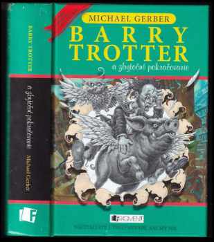 Barry Trotter a zbytočné pokračovanie