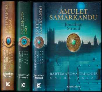 Bartimaeova trilogie: Amulet smarkandu + Golemovo oko + Ptolemaiova brána - KOMPLETNÍ SÉRIE
