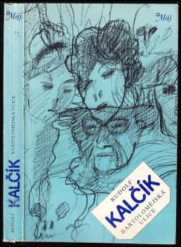 Rudolf Kalčík: Bartolomějská ulice