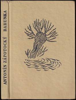 Antonín Zápotocký: Barunka