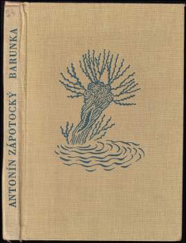 Antonín Zápotocký: Barunka