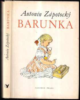 Barunka - Antonín Zápotocký (1975, Albatros) - ID: 749795