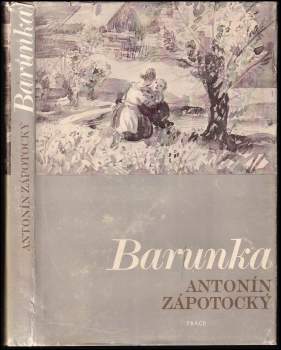 Antonín Zápotocký: Barunka