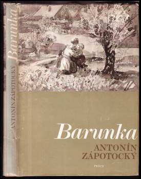 Antonín Zápotocký: Barunka