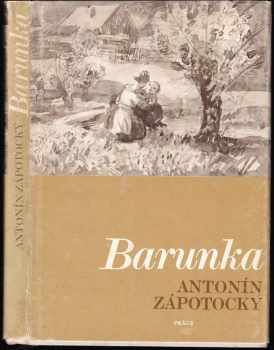 Antonín Zápotocký: Barunka