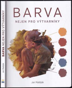 Barva nejen pro výtvarníky