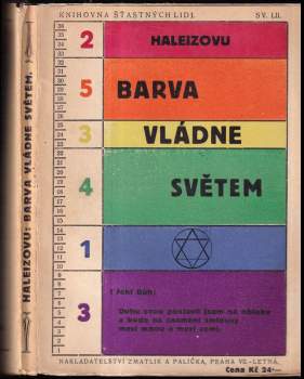 Haleizovu: Barva vládne světem