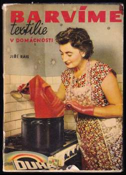 Barvíme textilie v domácnosti