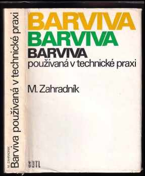 Barviva používaná v technické praxi