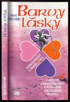 Max Lüscher: Barvy lásky
