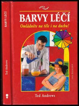 Ted Andrews: Barvy léčí