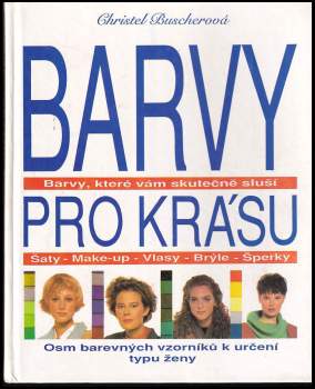 Christel Buscher: Barvy pro krásu