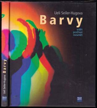 Ueli Seiler-Hugova: Barvy
