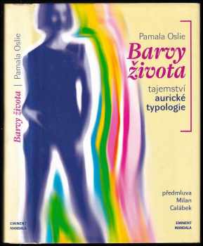 Pamala Oslie: Barvy života