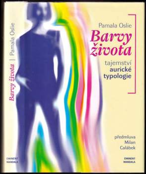 Pamala Oslie: Barvy života