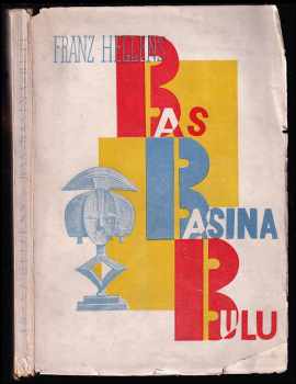 Bas-Basina-Bulu  - OBÁLKA KAREL TEIGE A OTAKAR MRKVIČKA : román - Franz Hellens (1926) - ID: 155580