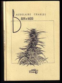 Charles Baudelaire: Báseň o hašiši