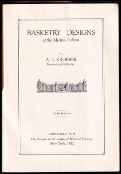 Clark Wissler: Basketry designs of the Mission Indians