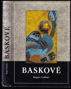 Roger Collins: Baskové