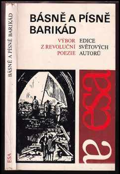 Básně a písně barikád : výbor z revoluční poezie (1975, Albatros) - ID: 466132
