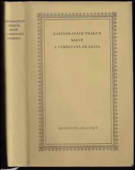 Básně a veršovaná dramata - Rabíndranáth Thákur (1958, Státní nakladatelství krásné literatury, hudby a umění) - ID: 174003