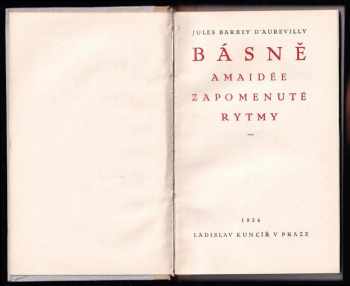 Jules Amédée Barbey d'Aurevilly: Básně ; Amaidée ; Zapomenuté rytmy