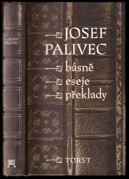 Josef Palivec: Básně, eseje, překlady