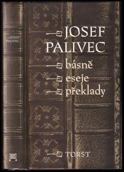 Josef Palivec: Básně, eseje, překlady