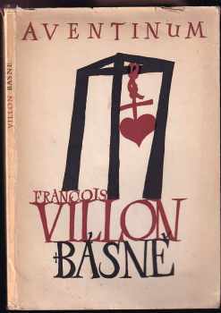 Básně - François Villon (1946, Aventinum) - ID: 212924