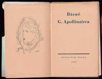Guillaume Apollinaire: Básně G[uillaumea] Apollinairea