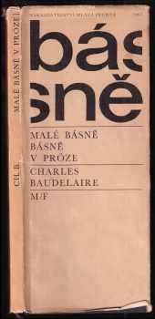 Charles Baudelaire: Básně - malé básně v próze - pařížský spleen (1869)