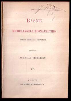 Michelangelo Buonarroti: Básně Michelangela Buonarrotiho, malíře, sochaře i stavitele