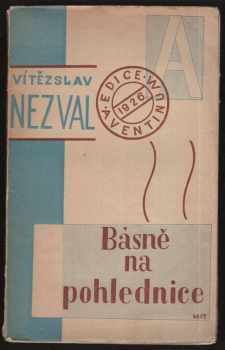 Básně na pohlednice - Vítězslav Nezval (1926, Štorch-Marien) - ID: 283697