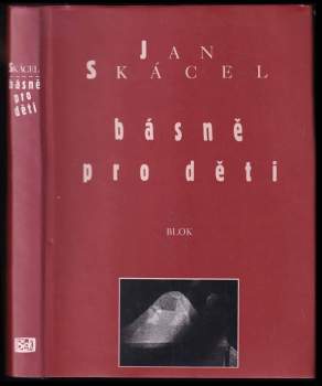 Jan Skácel: Básně pro děti